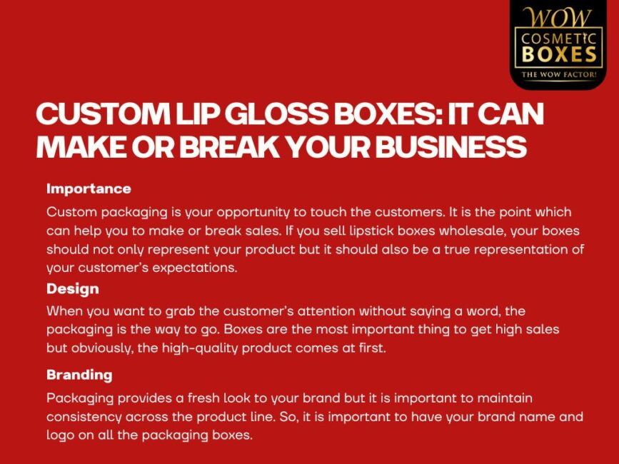 CUSTOM LIP GLOSS BOXES IT CAN MAKE OR BREAK YOUR BUSINESS