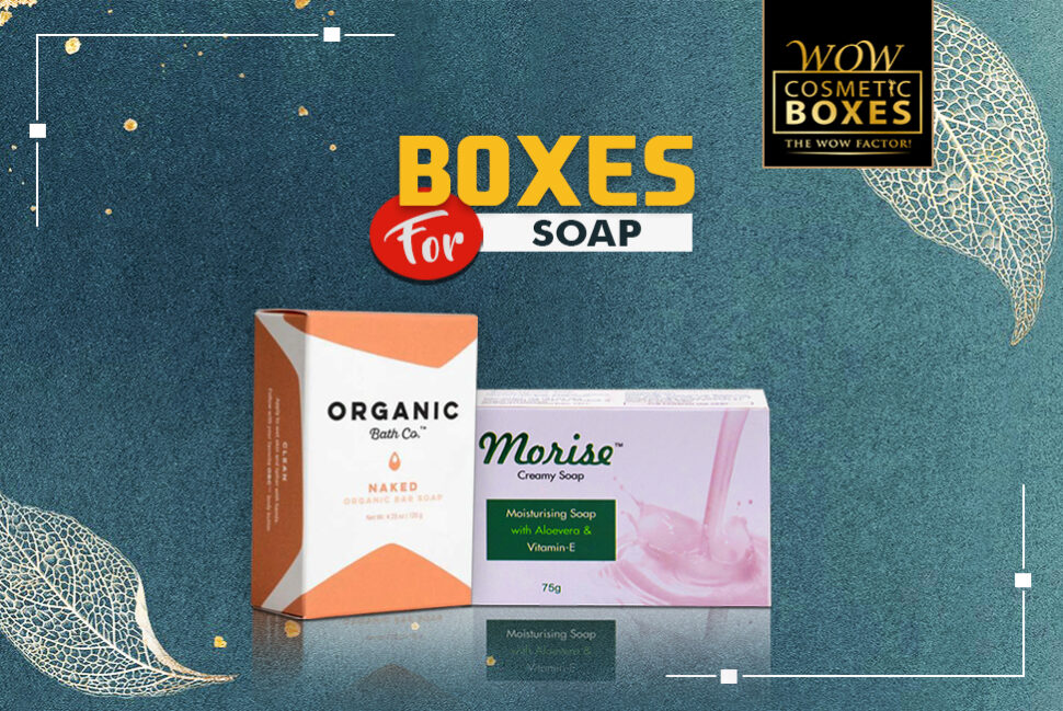 Boxes for Soap