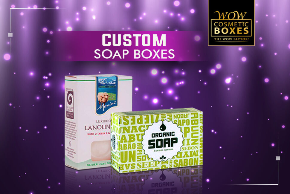 Custom Soap Boxes