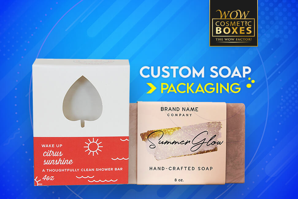 Custom Soap Packaging