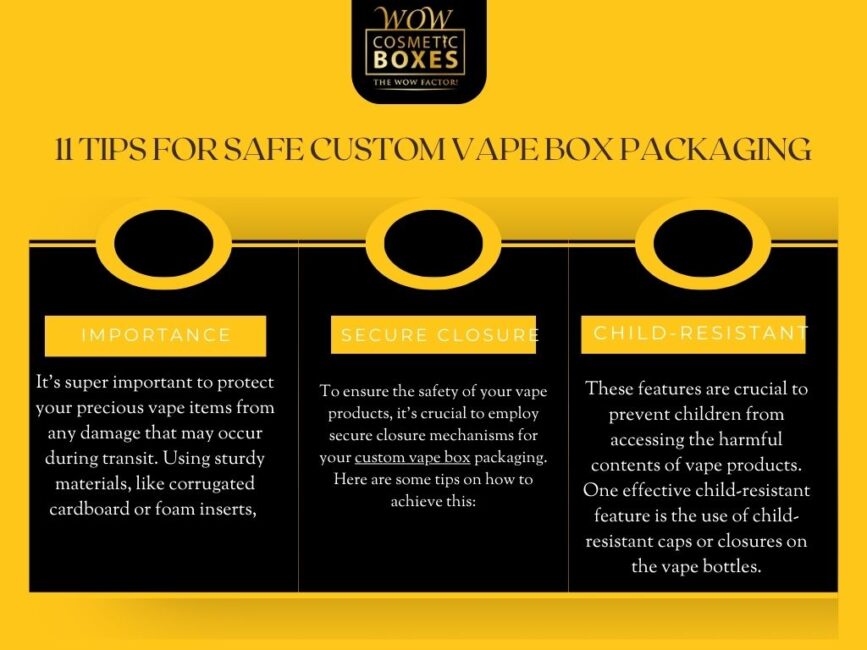 11 TIPS FOR SAFE CUSTOM VAPE BOX PACKAGING