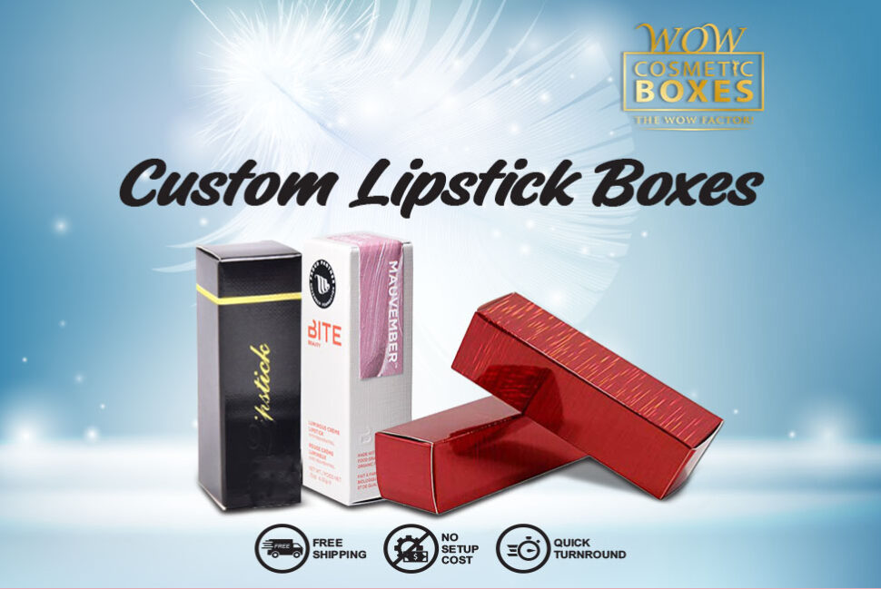 Custom Lipstick Boxes – Best Packaging Solutions