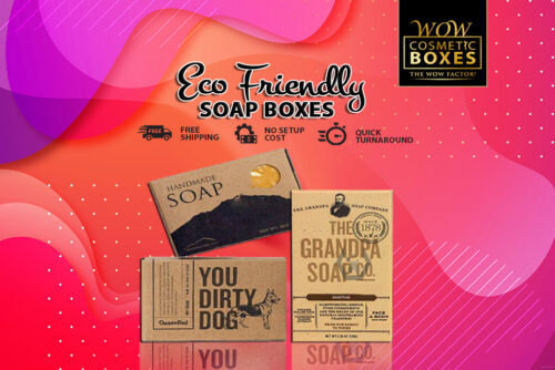 Eco Friendly Soap Boxes