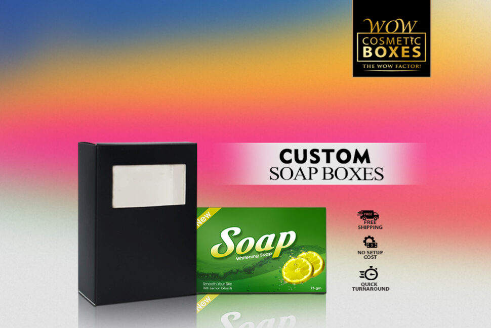 Custom Soap Boxes