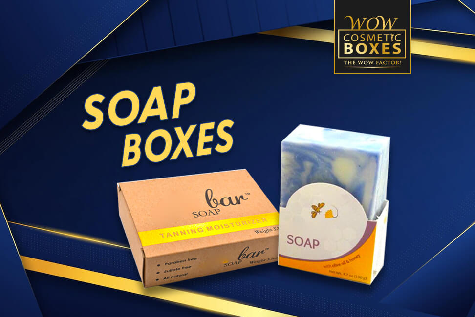 Best Soap Packaging Ideas for Maximum Sales & Attraction